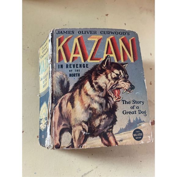 1937 KAZAN Revenge of the North VG 4.0 Whitman Big Little Book #1105 - Picture 1 of 6
